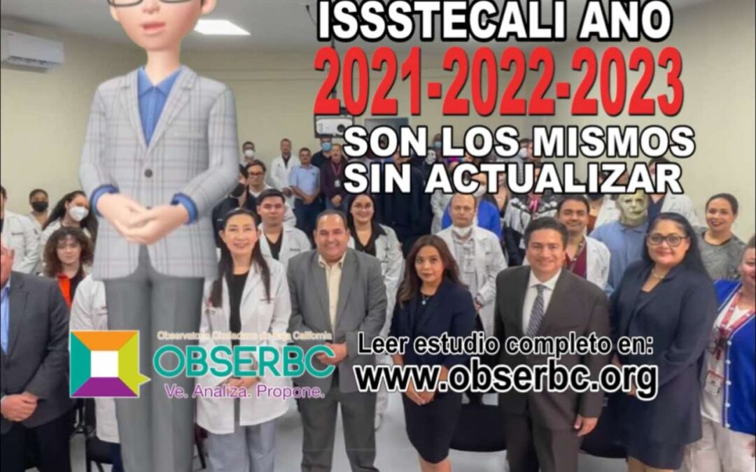 ¿Sabías que?-ISSSTECALI del 2017 a Junio 2024